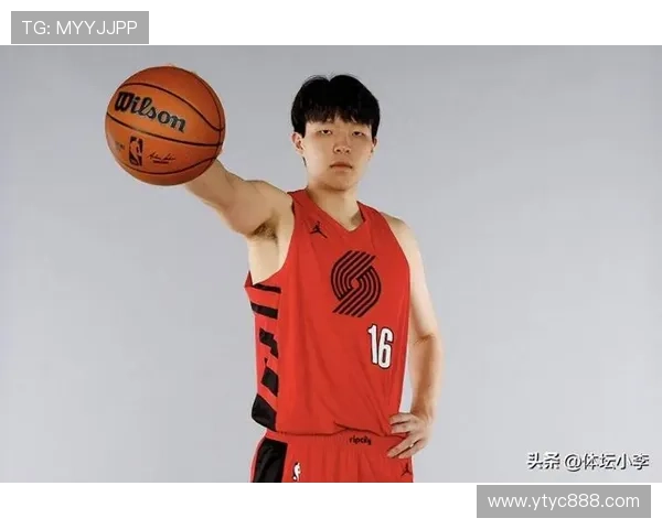 开拓者中锋谈与杨瀚森竞争共进彼此激励并鼓励他保持耐心成长 开拓者中锋谈与杨瀚森竞争共进彼此激励并鼓励他保持耐心成长